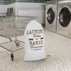 Canvas Laundry Bag — "Laundry Today or Naked Tomorrow"