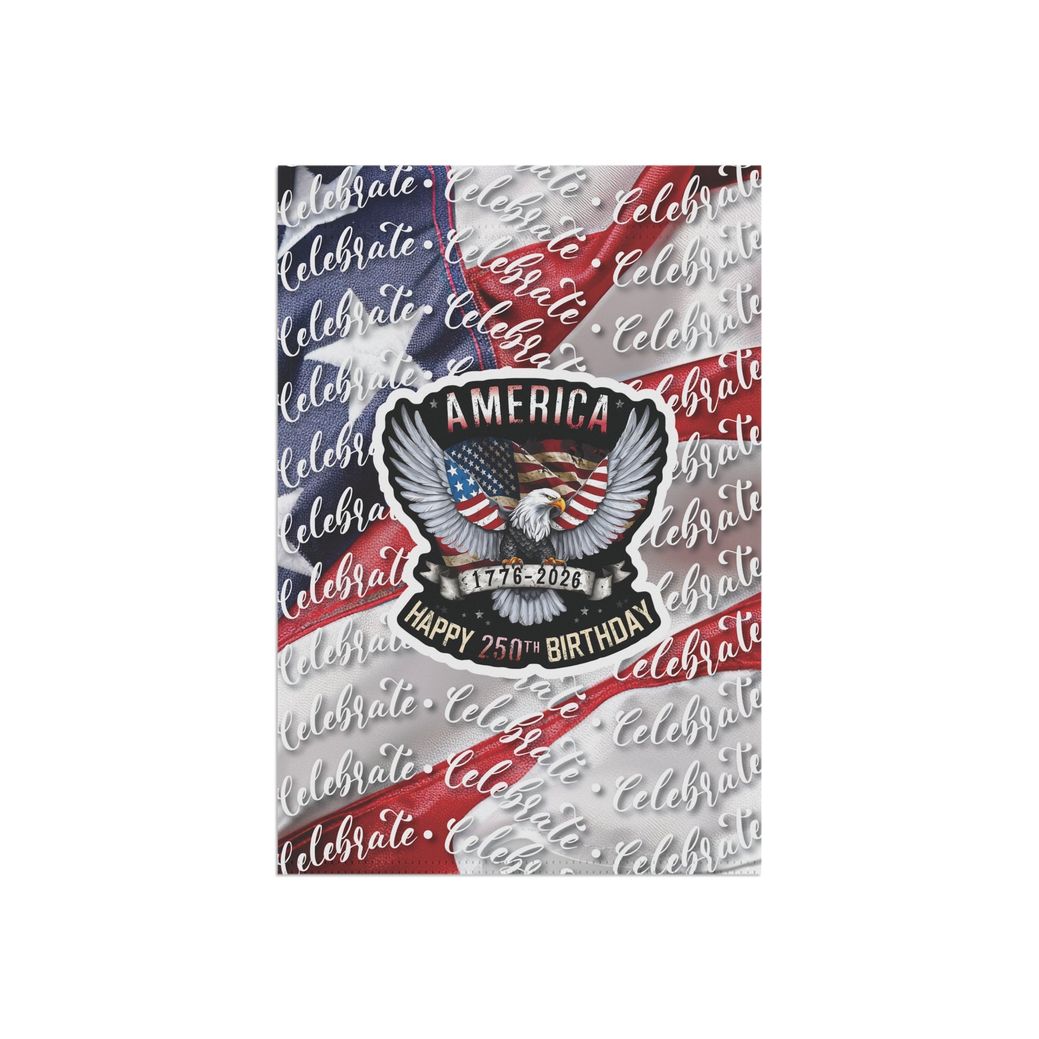 America 250th Celebration Garden Flag